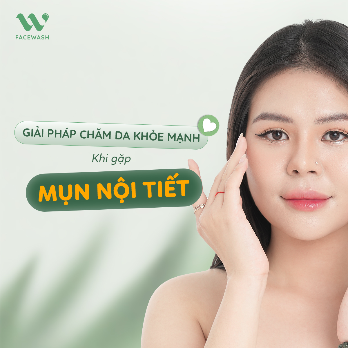 Rửa mặt sạch sâu: Giải pháp chăm sóc da khỏe mạnh khi bị mụn nội tiết