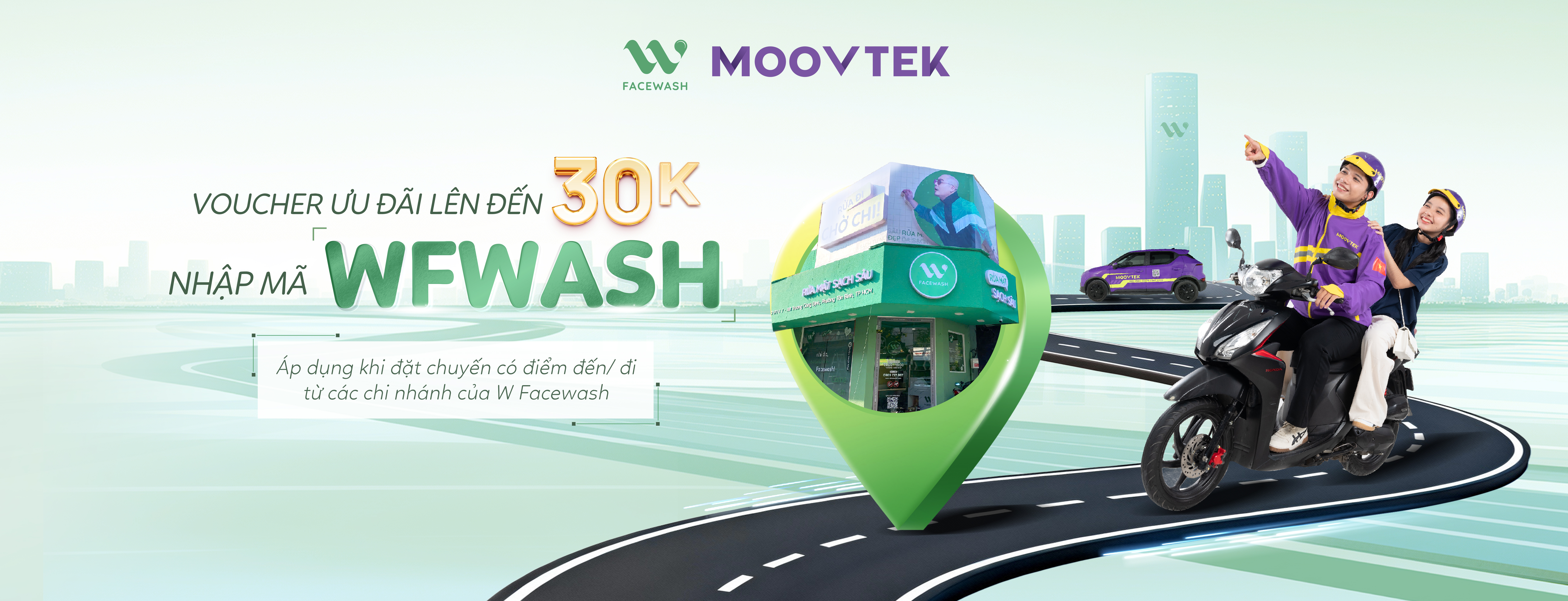W FACEWASH x MOOVTEK: Một chạm đặt xe – Một bước da sạch